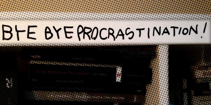 Bye Bye Procrastination!